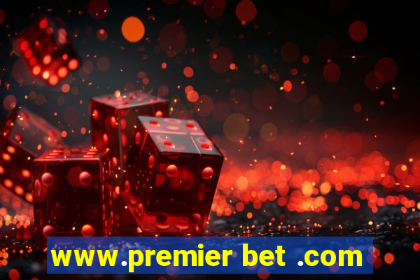 www.premier bet .com