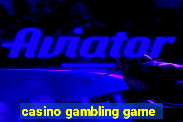 casino gambling game