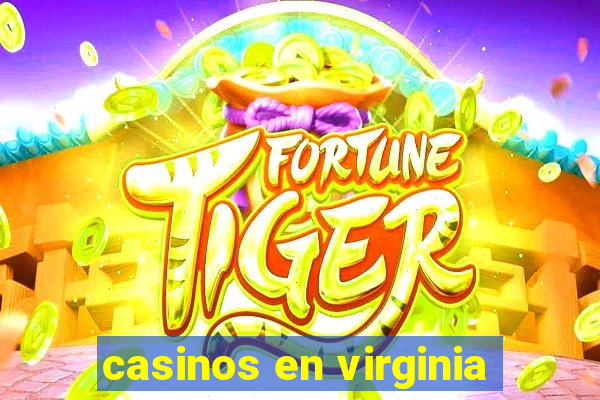 casinos en virginia