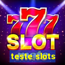 teste slots