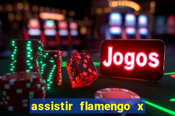 assistir flamengo x bahia multicanais