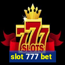 slot 777 bet