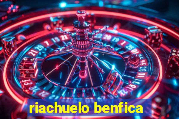 riachuelo benfica