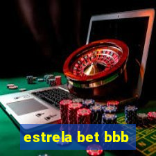 estrela bet bbb