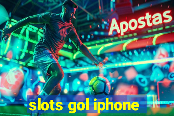 slots gol iphone