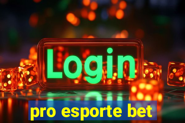 pro esporte bet