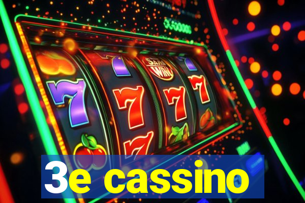 3e cassino