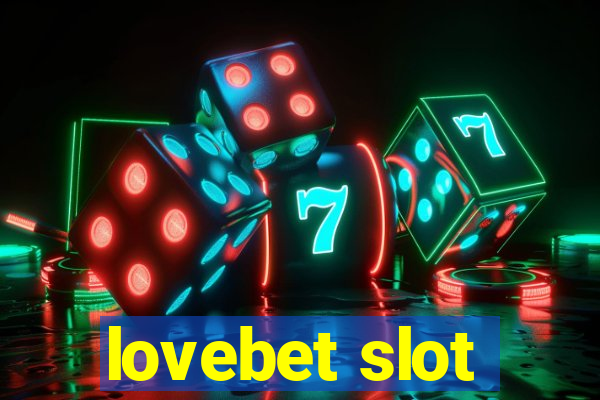 lovebet slot