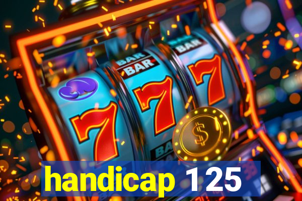 handicap 1 25