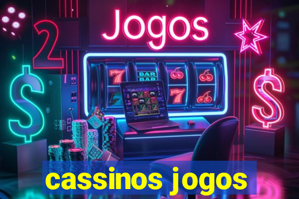 cassinos jogos