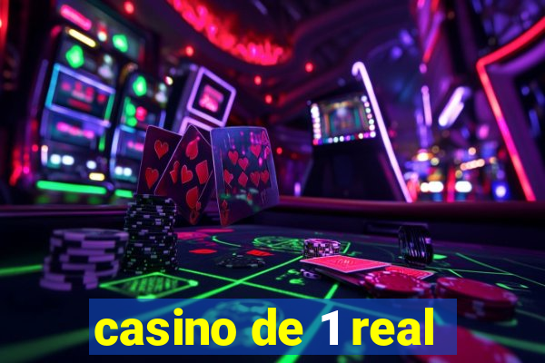 casino de 1 real