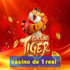 casino de 1 real