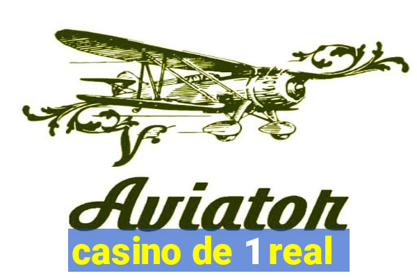 casino de 1 real