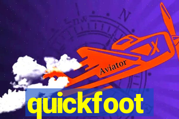 quickfoot