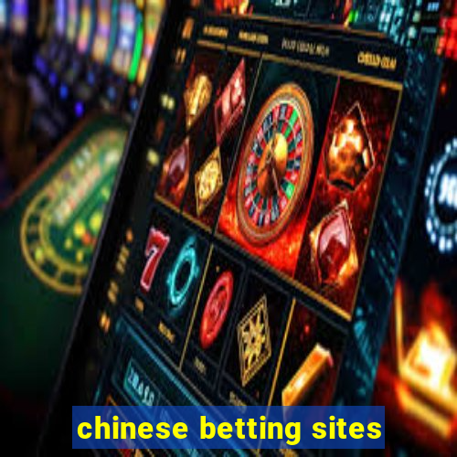 chinese betting sites