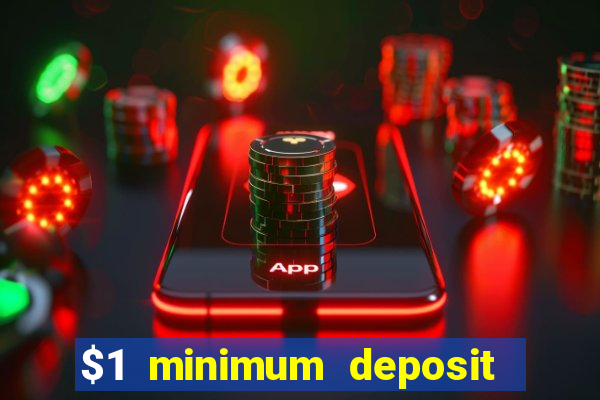 $1 minimum deposit casino nz 2021