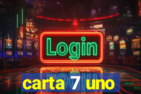 carta 7 uno