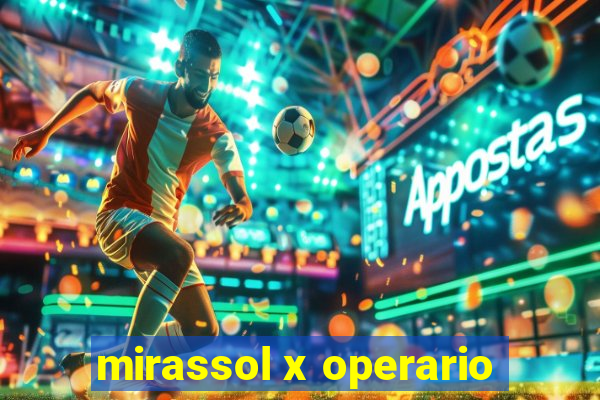 mirassol x operario