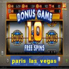 paris las vegas resort & casino