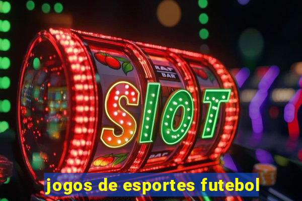 jogos de esportes futebol