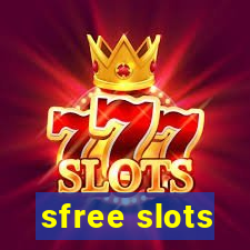 sfree slots