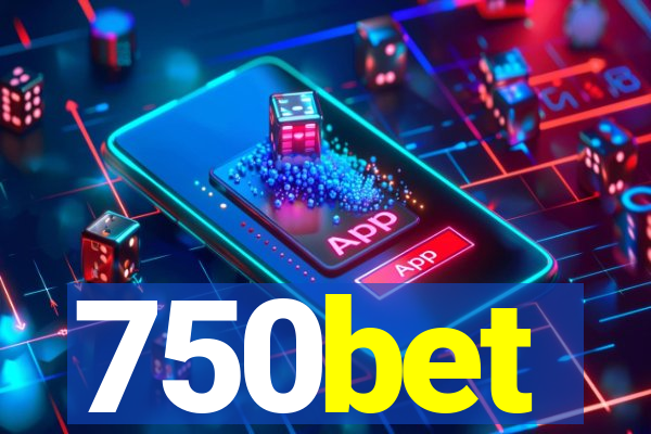 750bet