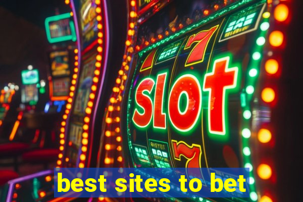 best sites to bet