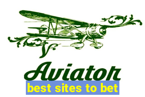 best sites to bet