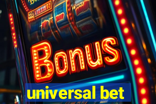 universal bet