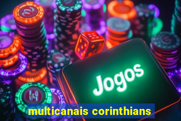 multicanais corinthians