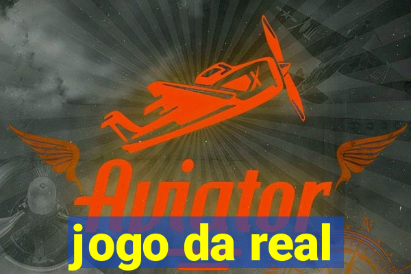 jogo da real