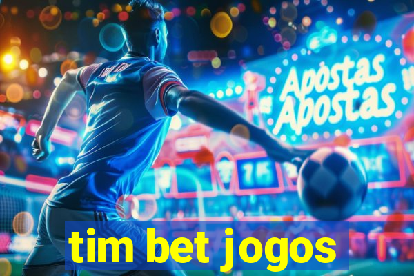 tim bet jogos