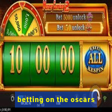 betting on the oscars