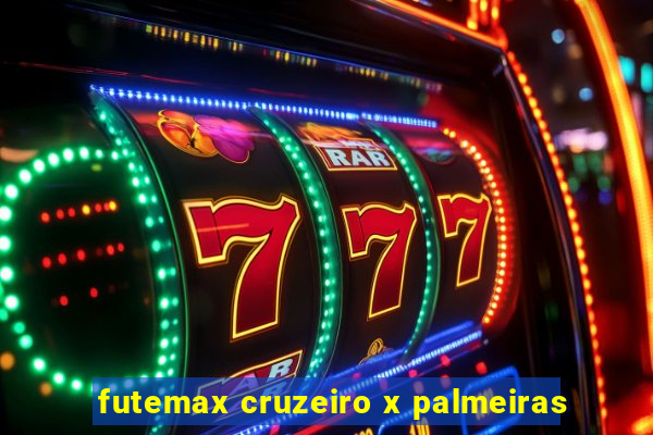 futemax cruzeiro x palmeiras