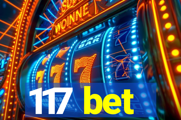 117 bet