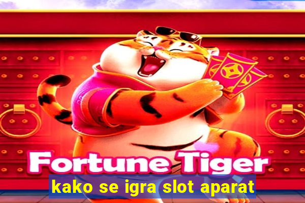 kako se igra slot aparat