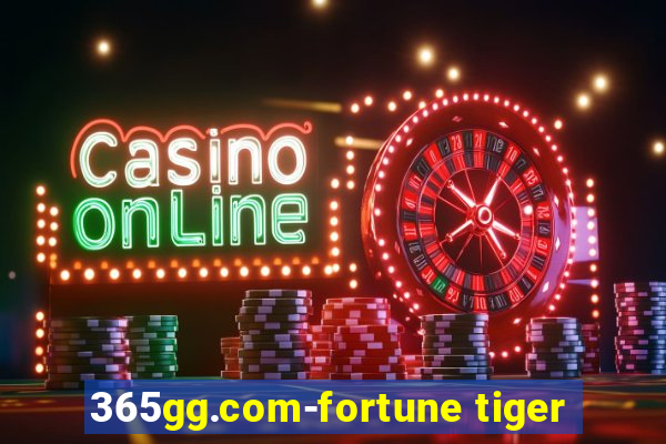 365gg.com-fortune tiger