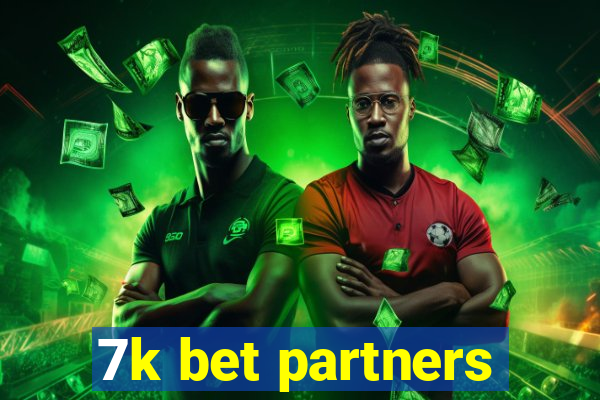 7k bet partners