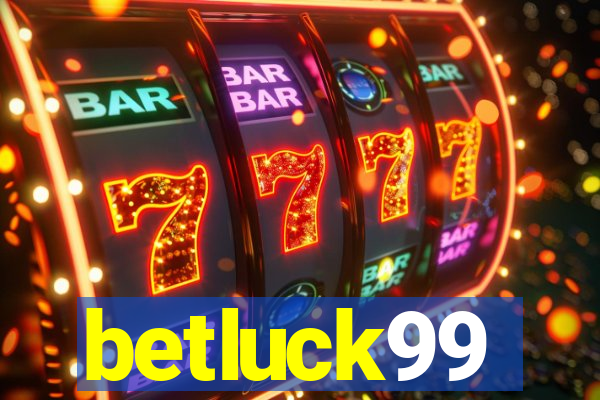 betluck99