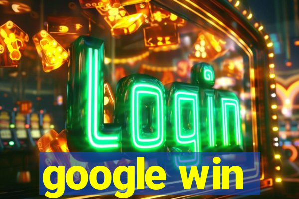 google win