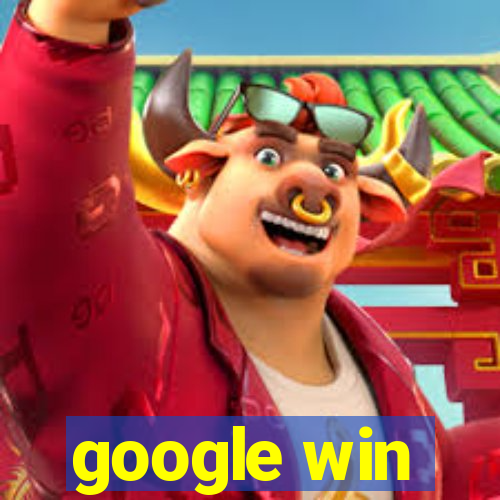 google win