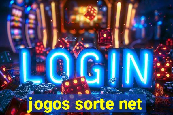 jogos sorte net