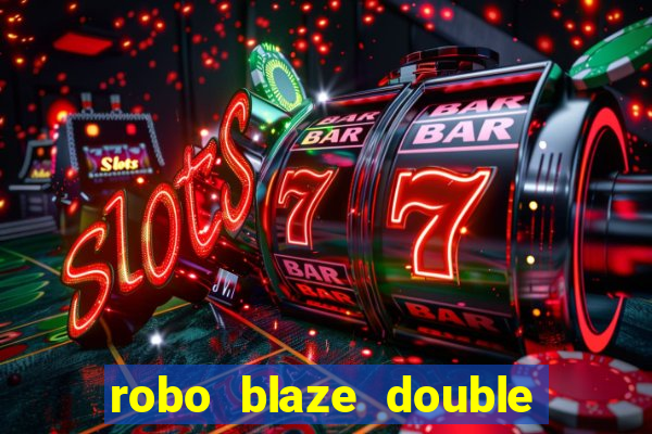 robo blaze double sinais grátis