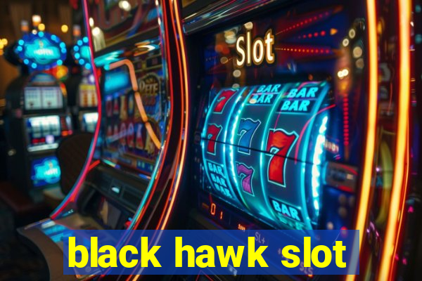 black hawk slot