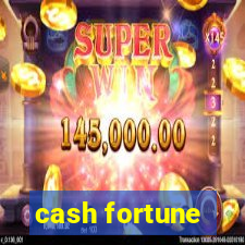 cash fortune