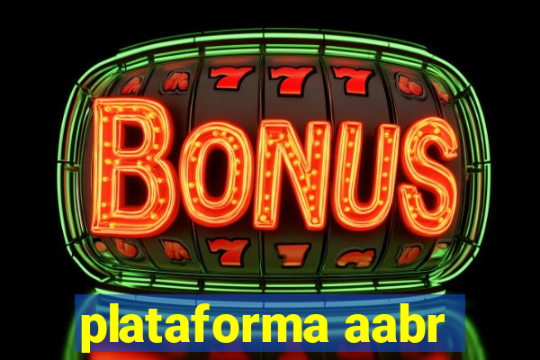 plataforma aabr