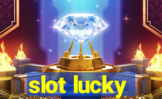 slot lucky