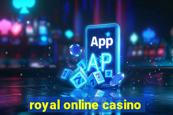 royal online casino