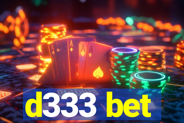 d333 bet