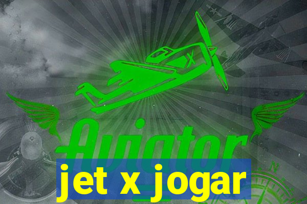 jet x jogar